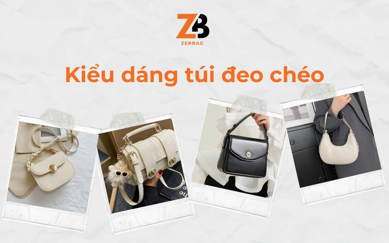 Phối đồ với túi đeo chéo nữ - Chọn kiểu dáng túi đeo chéo phù hợp