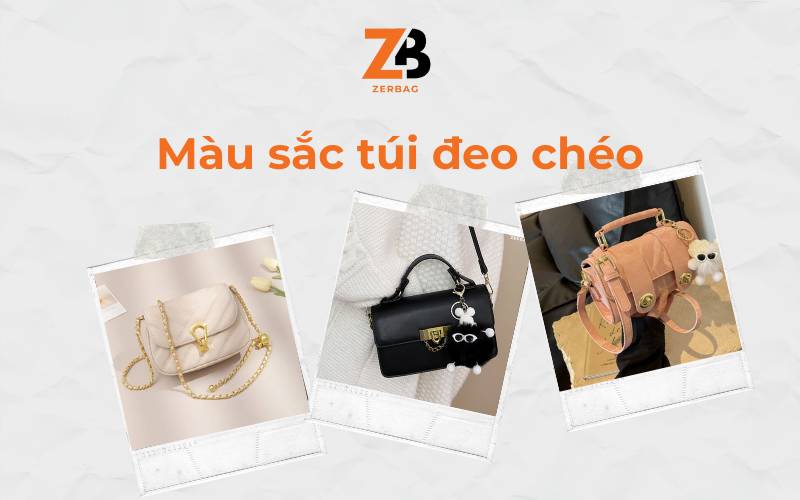 Phối đồ với túi đeo chéo nữ - Chọn màu sắc túi hài hoà với trang phục