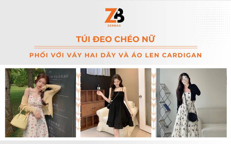 Phối đồ với túi đeo chéo nữ cùng váy hai dây và áo len cardigan