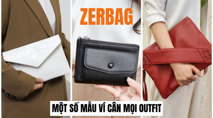 Một số mẫu ví cầm tay nữ loại to cân mọi outfit