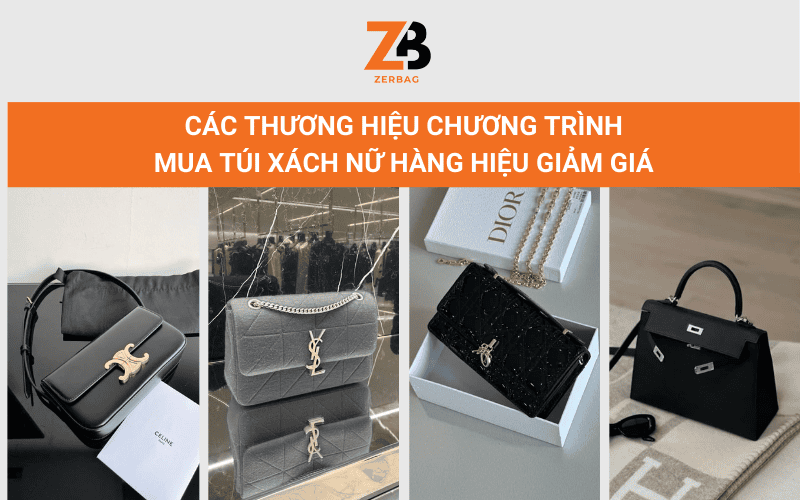 Các thương hiệu chương trình mua túi xách nữ hàng hiệu giảm giá