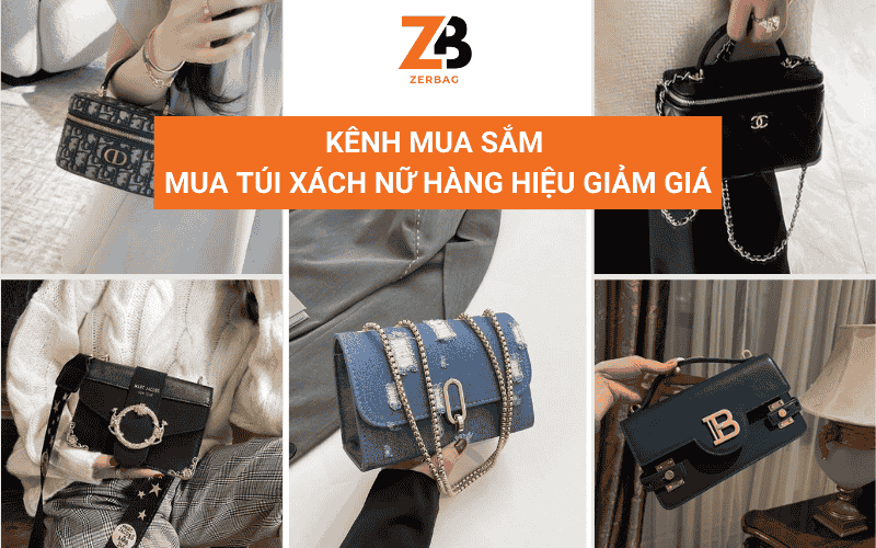Kênh mua sắm mua túi xách nữ hàng hiệu giảm giá