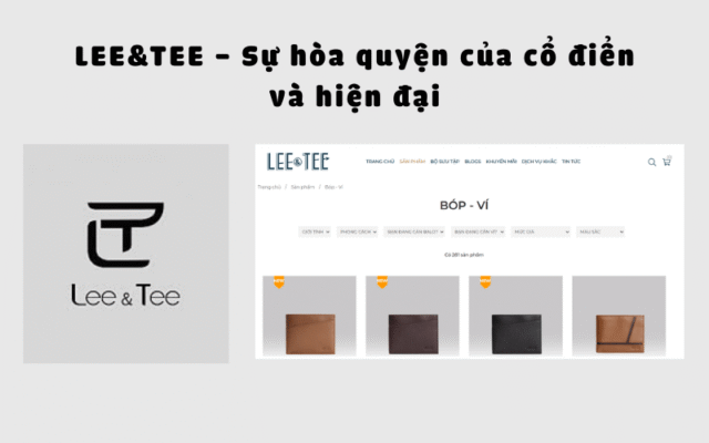 LEE&TEE – Sự hòa quyện của cổ điển và hiện đại