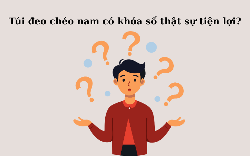 Hình ảnh mô tả túi đeo chéo nam có khóa số có thật sự tiện lợi