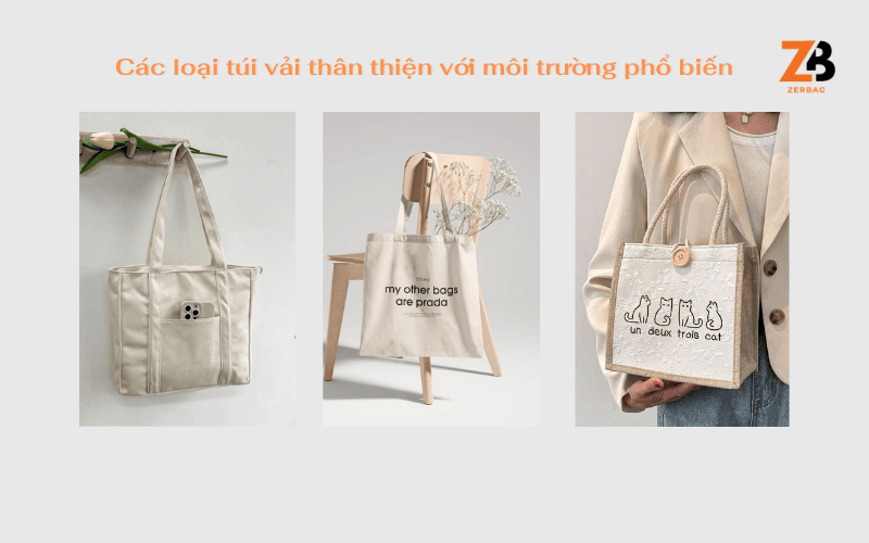 Sử dụng túi vải bảo vệ môi trường -  Hình ảnh các loại túi vải thân thiện với môi trường