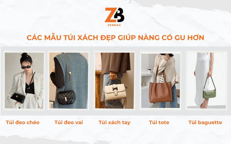 Các mẫu túi xách đẹp giúp bạn có gu hơn