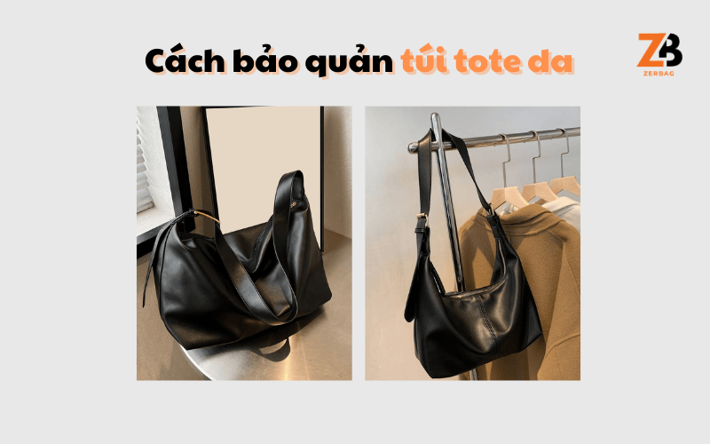 Túi tote da Hà Nội - Hình ảnh minh họa cách bảo quản túi tote luôn như mới