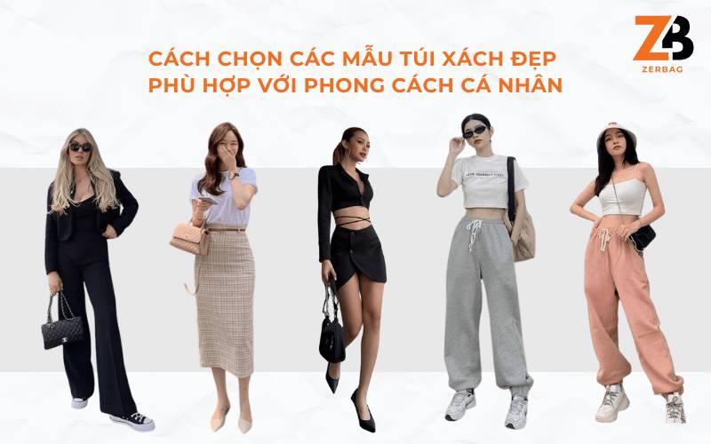 Cách chọn các mẫu túi xách đẹp