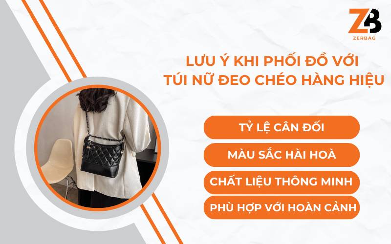 Những lưu ý khi phối đồ với túi đeo chéo nữ hàng hiệu