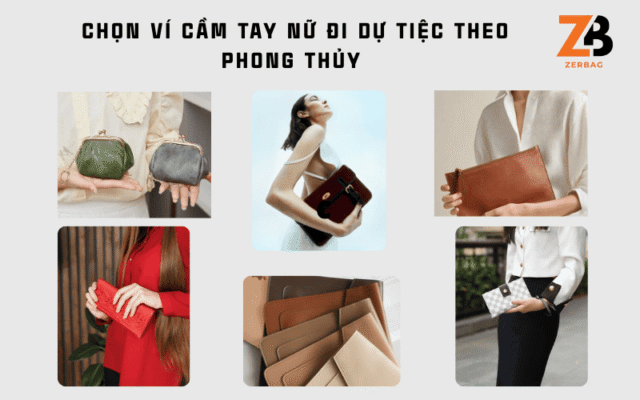 Ví cầm tay nữ đi dự tiệc theo phong thủy