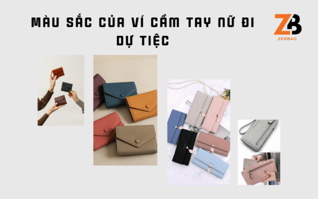 Màu sắc của ví cầm tay nữ đi dự tiệc