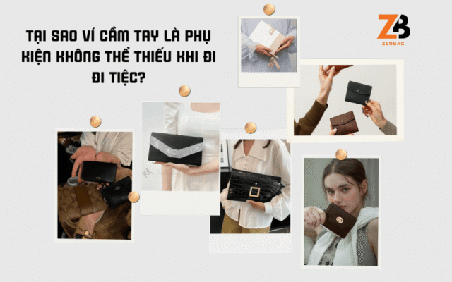 Ví cầm tay nữ là phụ kiện không thể thiếu khi đi tiệc