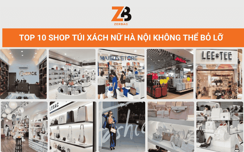 Top 10 shop túi xách nữ Hà Nội không thể bỏ lỡ