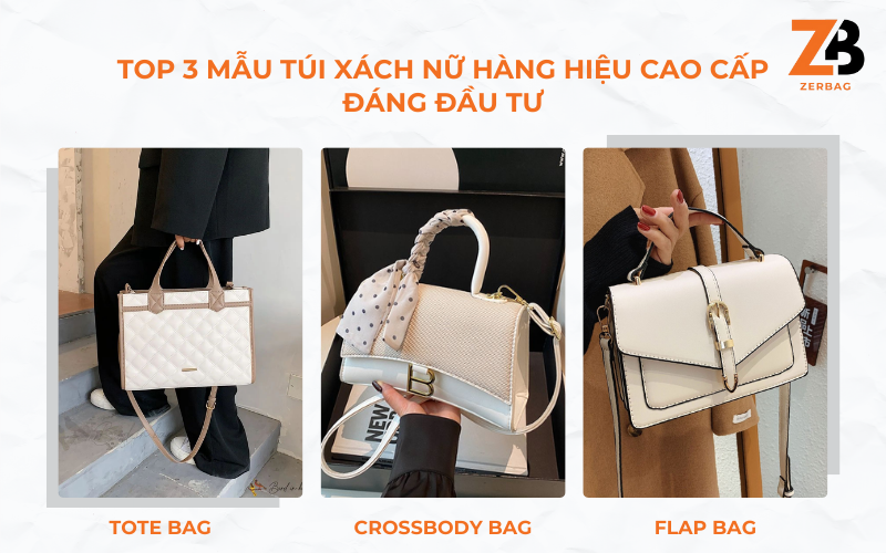 Top 3 túi xách nữ hàng hiệu cao cấp đáng đầu tư