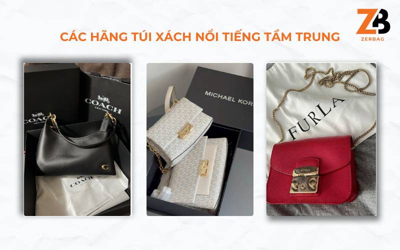 Các hãng túi xách nổi tiếng tầm trung