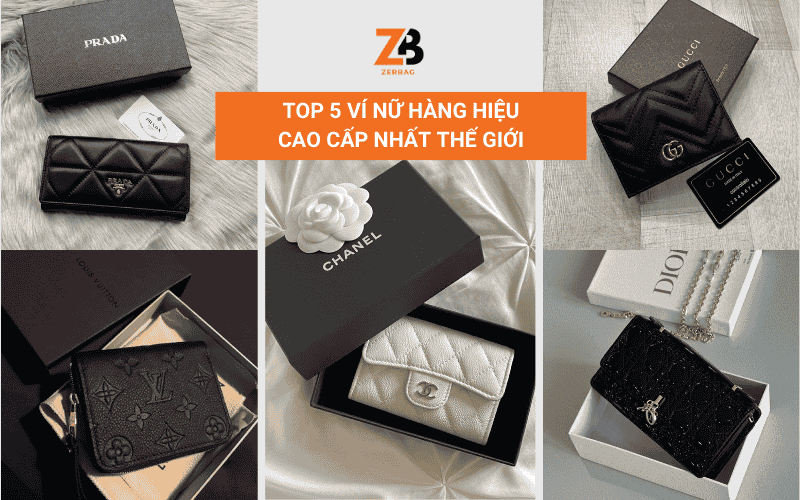 Top 5 ví nữ hàng hiệu cao cấp nhất thế giới
